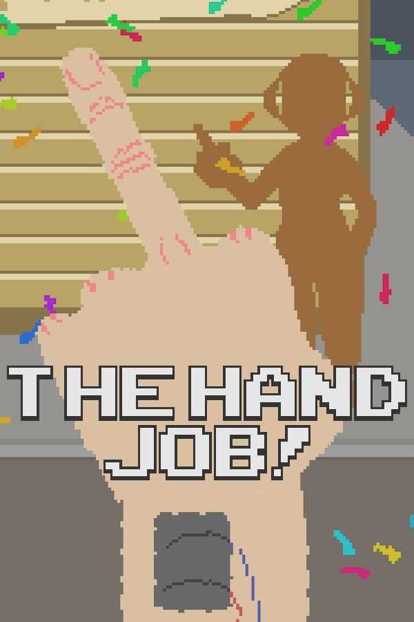 The Hand Job!